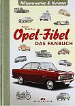 Opel-Fiebel: Das Fanbuch